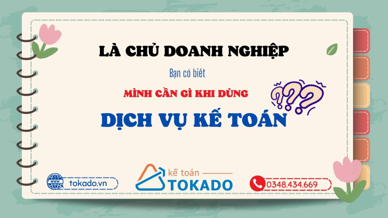 Dịch vụ kế toán TOKADO